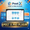 Post X Pro Plugin
